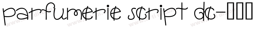 parfumerie script dc字体转换